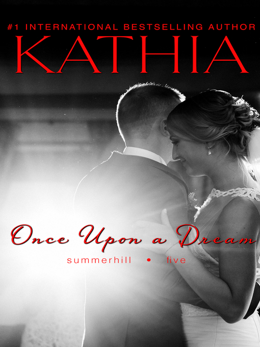 Title details for Once Upon a Dream by Kathia - Available